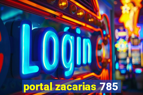 portal zacarias 785